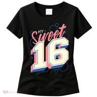 My Sweet Sixteen Women's T-Shirt thumb 0