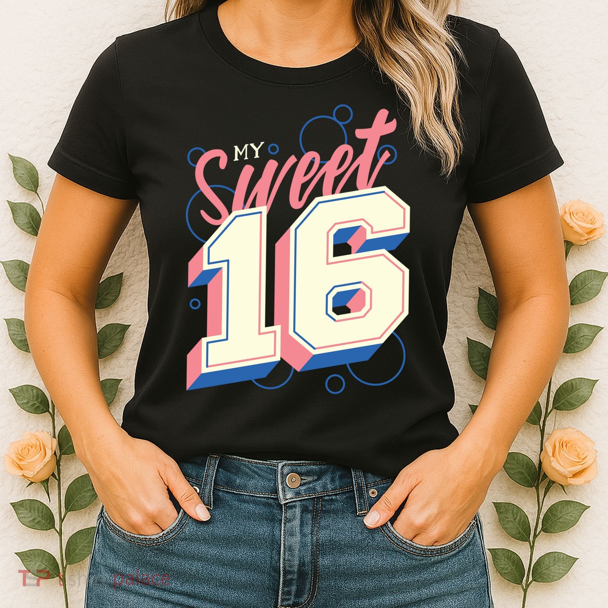 My Sweet Sixteen Women's T-Shirt