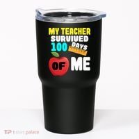 My Teacher Survived 100 Days Of Me Tumbler thumb 0