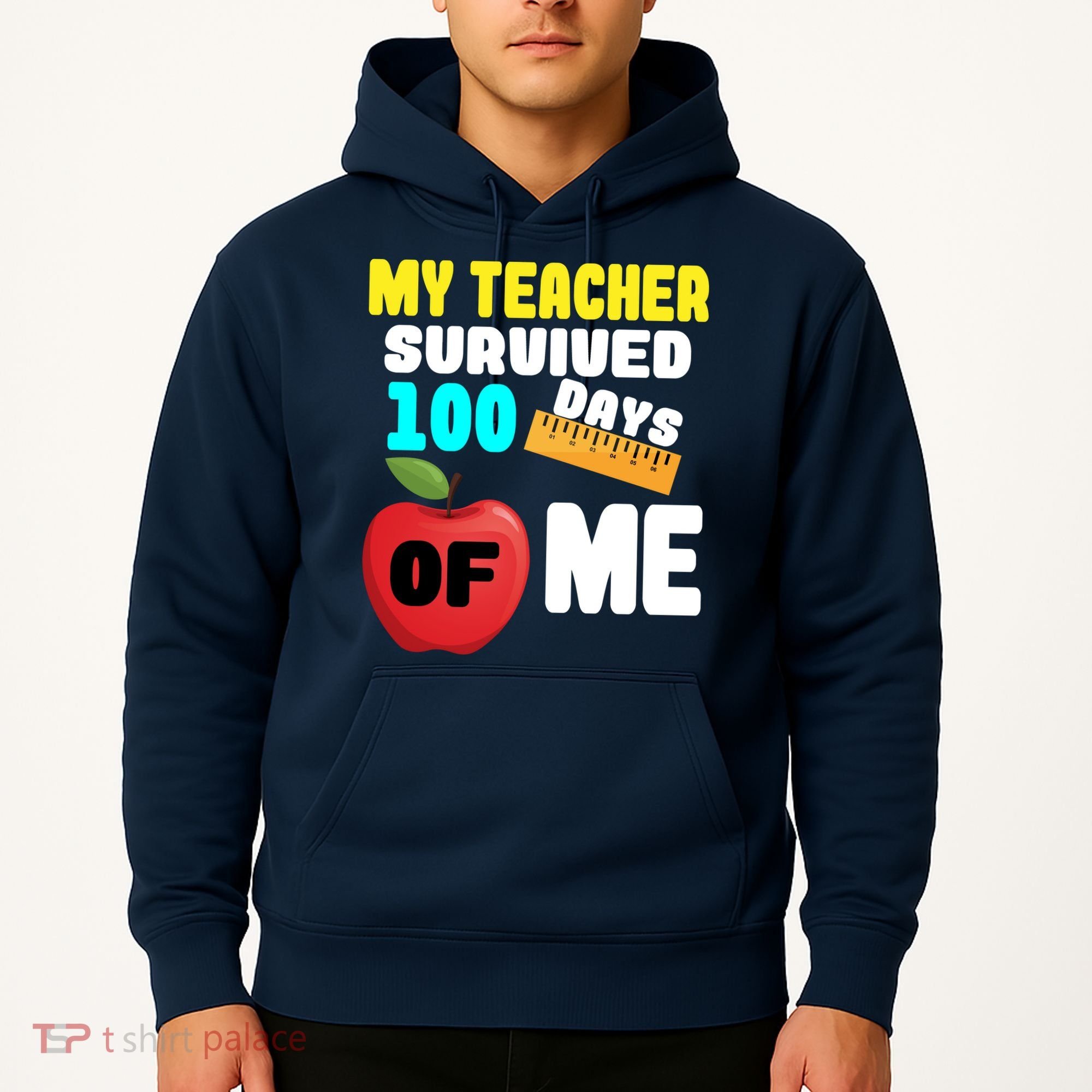 My Teacher Survived 100 Days Of Me Hoodie