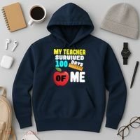 My Teacher Survived 100 Days Of Me Hoodie thumb 3