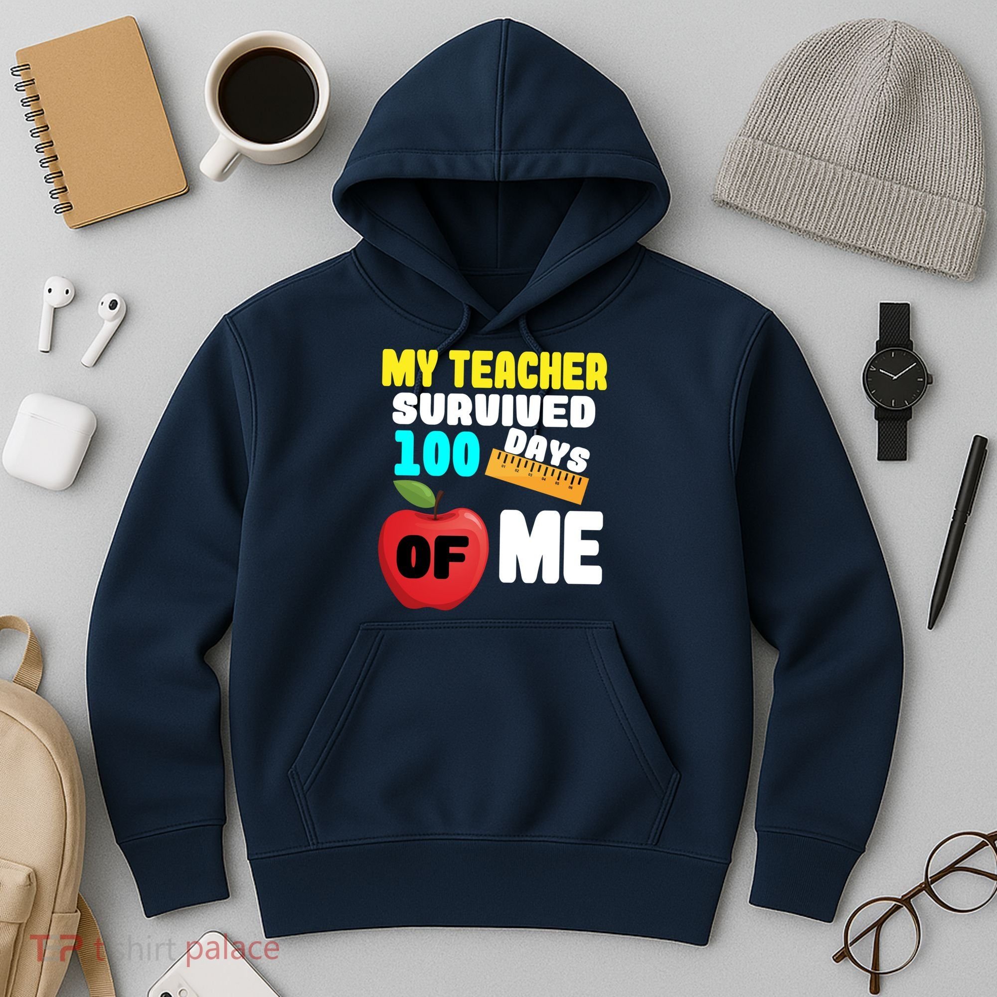 My Teacher Survived 100 Days Of Me Hoodie