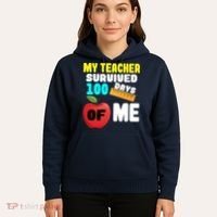My Teacher Survived 100 Days Of Me Hoodie thumb 5