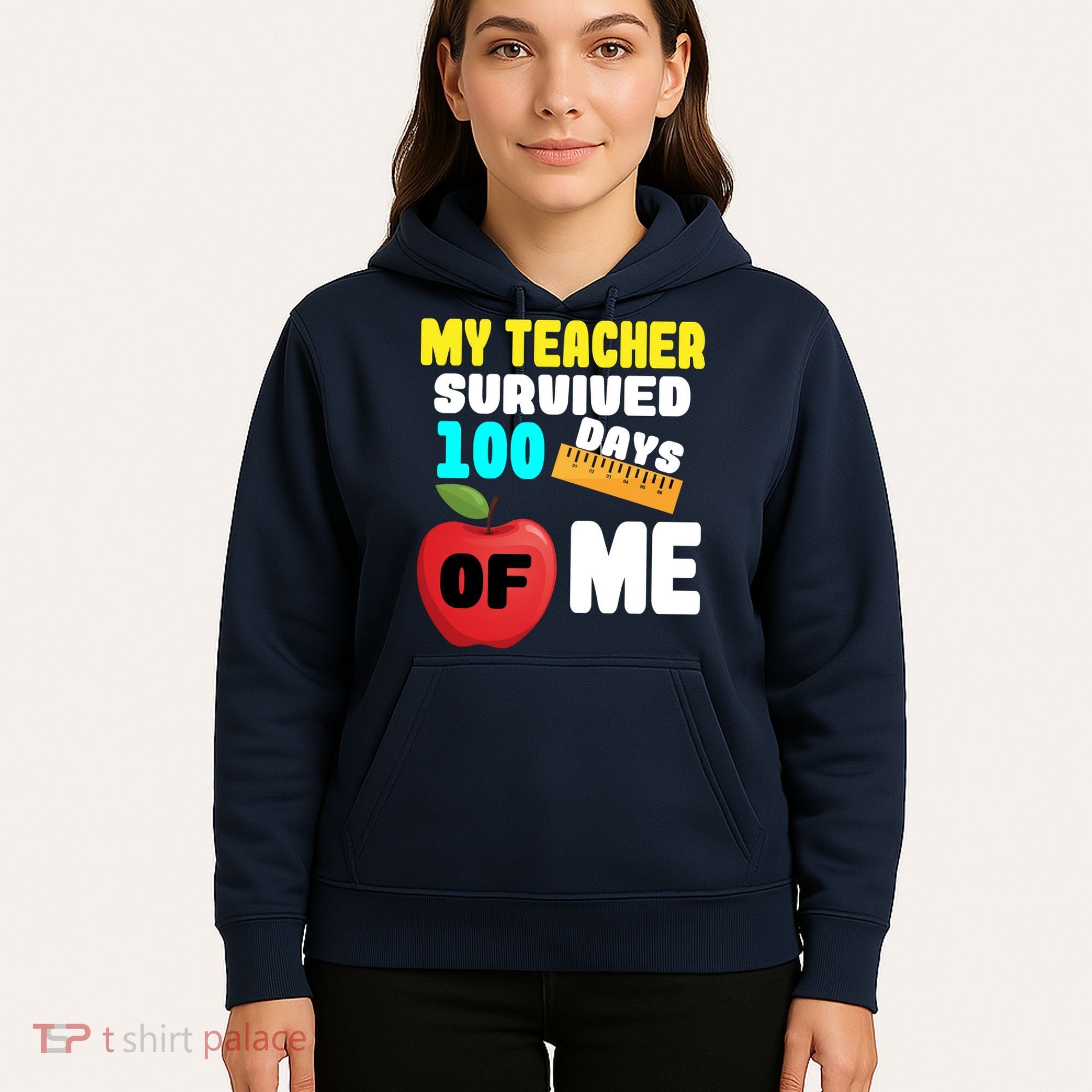 My Teacher Survived 100 Days Of Me Hoodie
