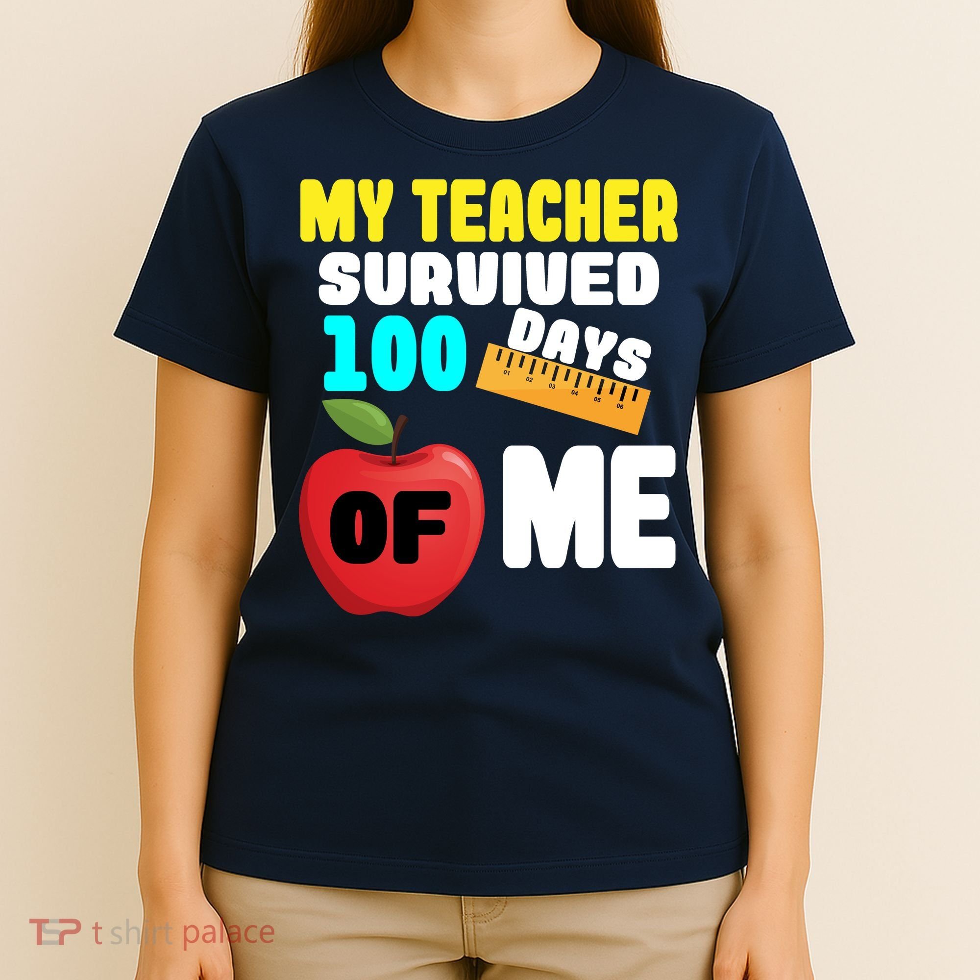 My Teacher Survived 100 Days Of Me T-Shirt
