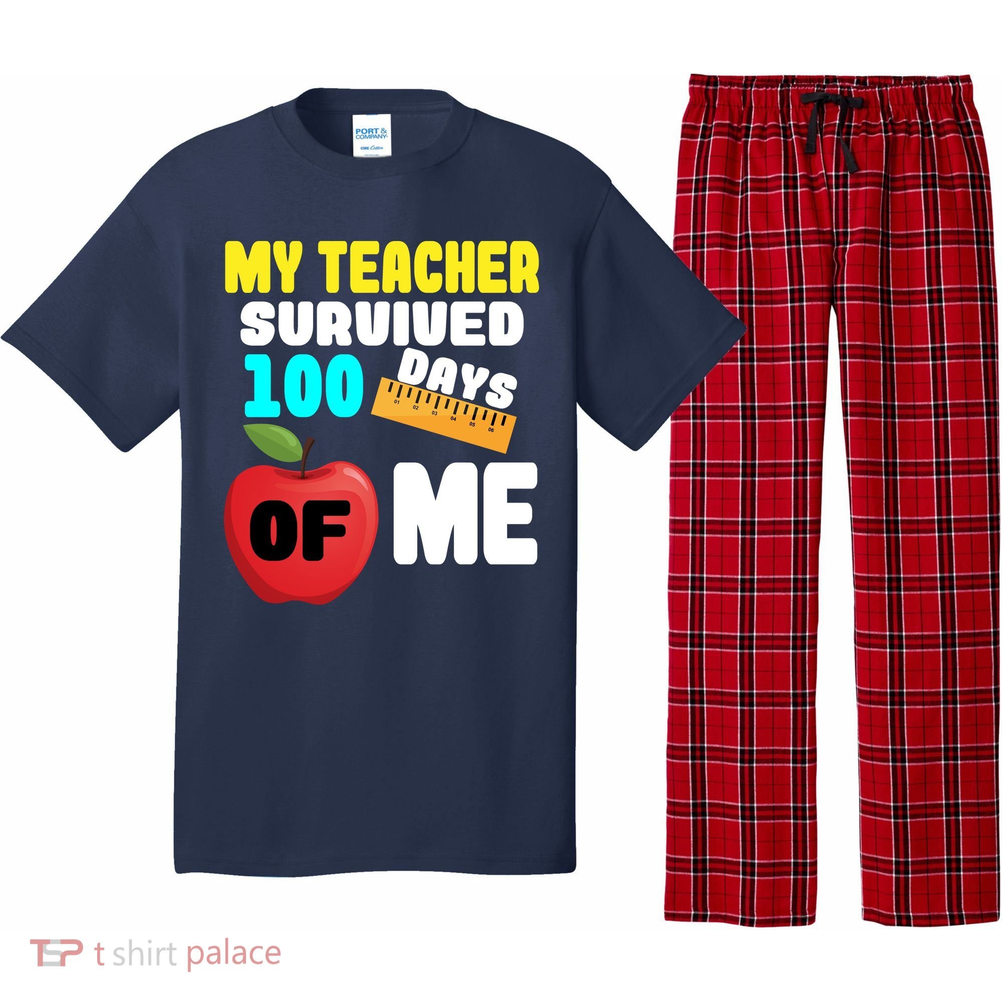 My Teacher Survived 100 Days Of Me Pajama Set