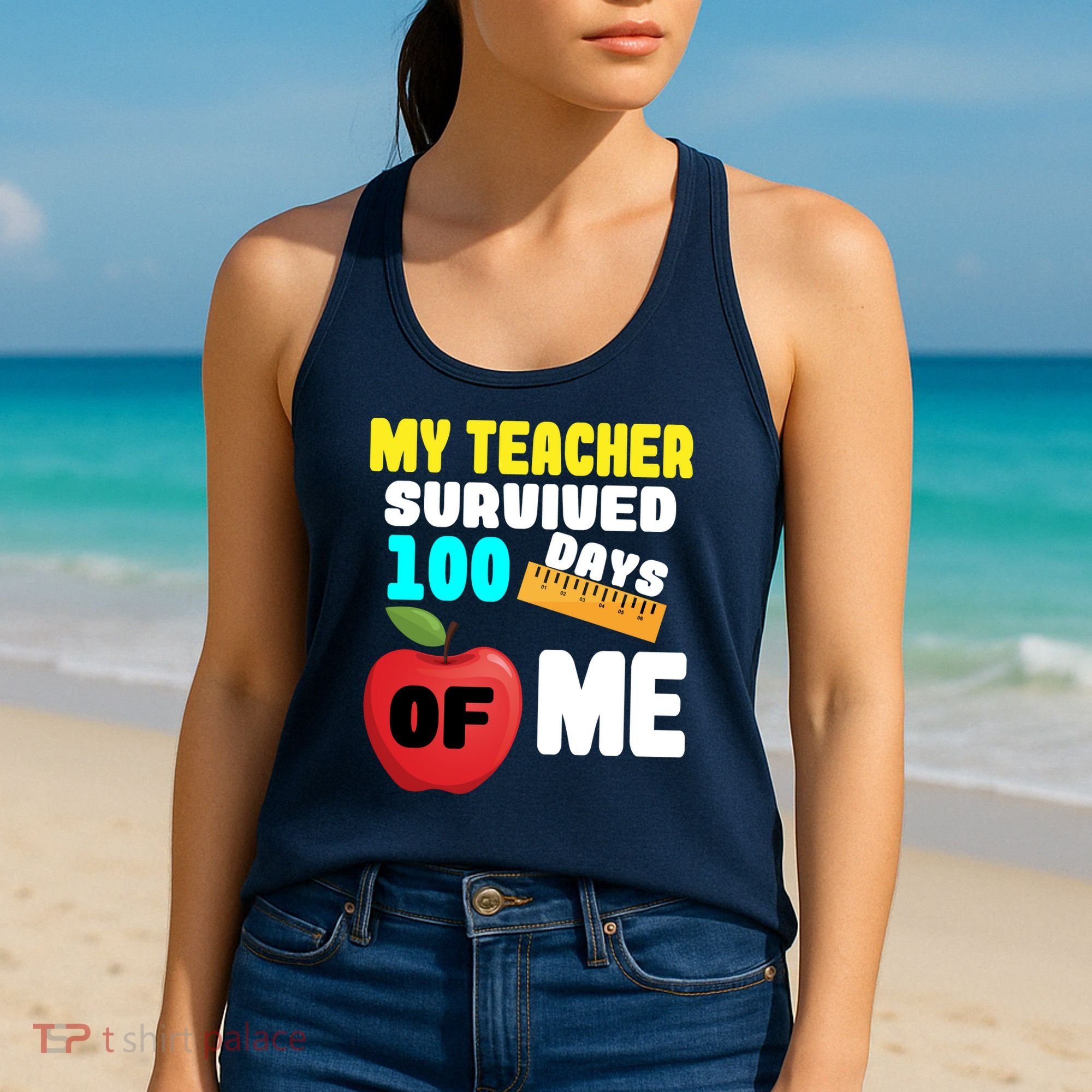 My Teacher Survived 100 Days Of Me Women's Tank Top