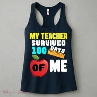 My Teacher Survived 100 Days Of Me Women's Tank Top thumb 3