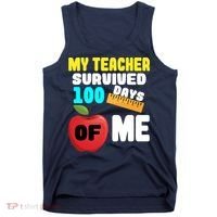 My Teacher Survived 100 Days Of Me Tank Top thumb 0