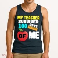 My Teacher Survived 100 Days Of Me Tank Top thumb 3