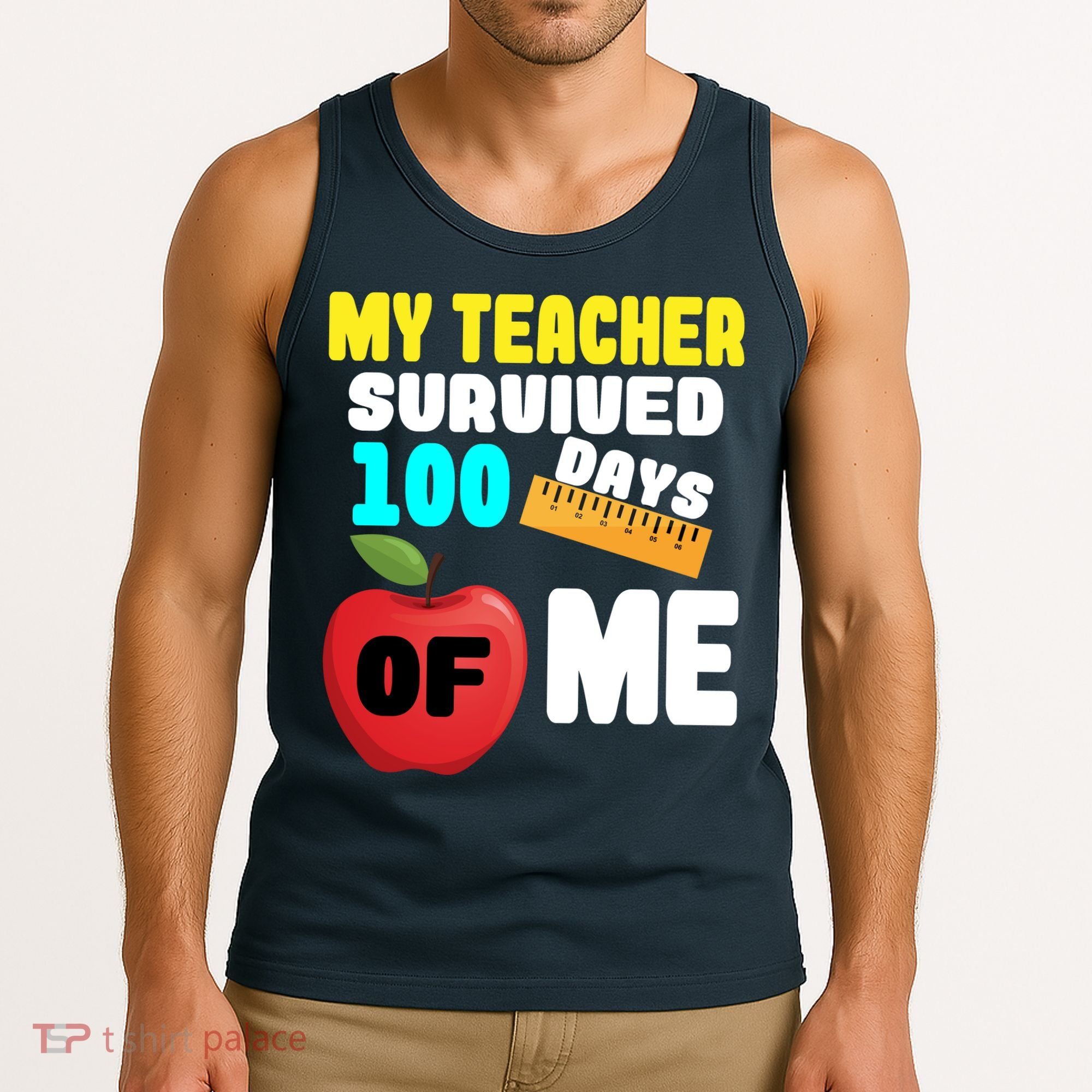 My Teacher Survived 100 Days Of Me Tank Top