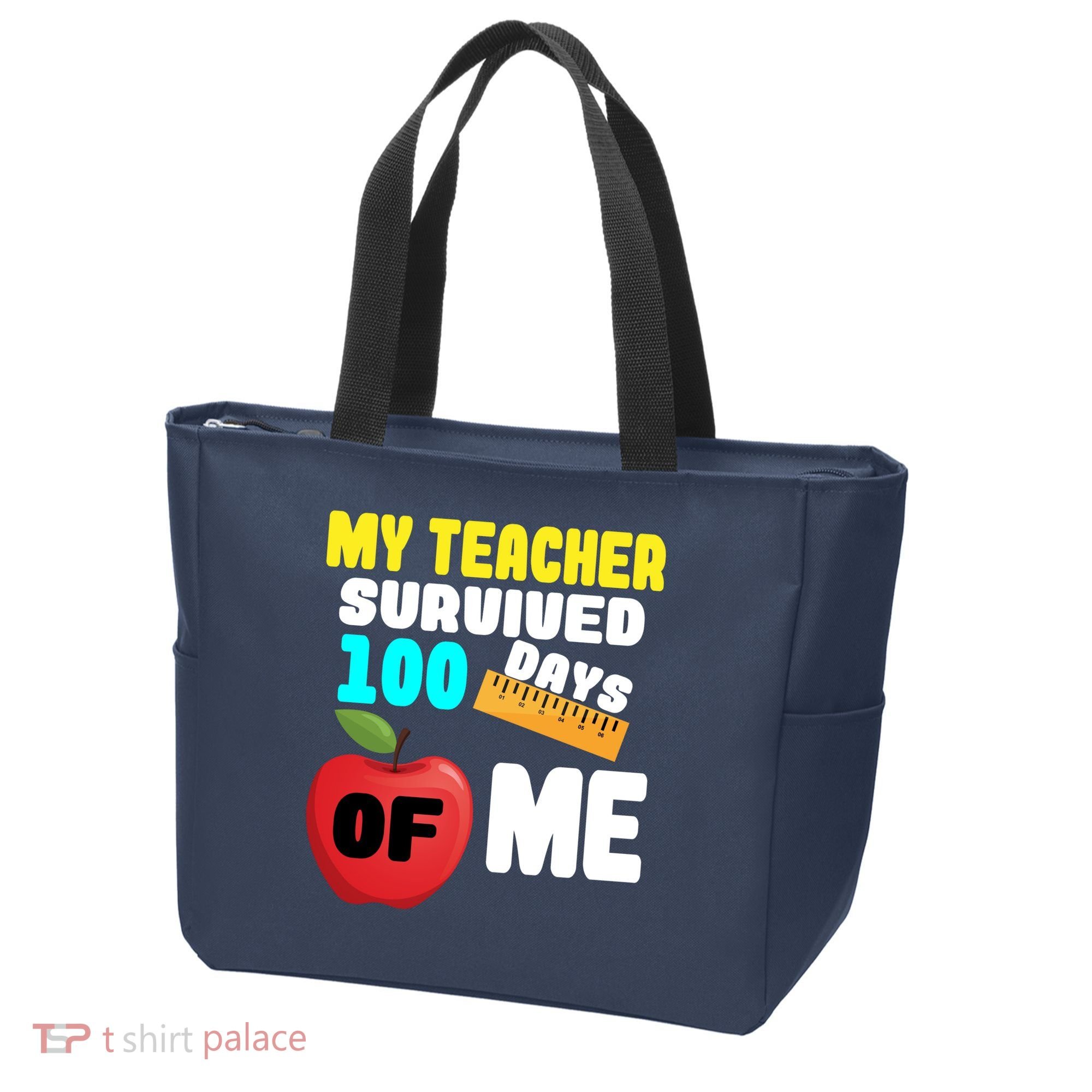 My Teacher Survived 100 Days Of Me Tote Bag