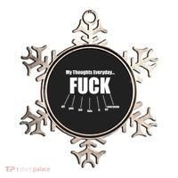 My Thoughts Everyday Fuck Everything Funny Meme Ornament thumb 0