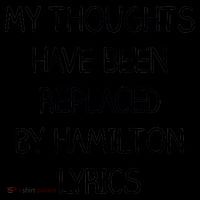 My Thoughts Have Been Replaced By Hamilton Lyrics Coffee Mug thumb 5