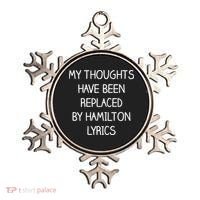My Thoughts Have Been Replaced By Hamilton Lyrics Ornament thumb 0