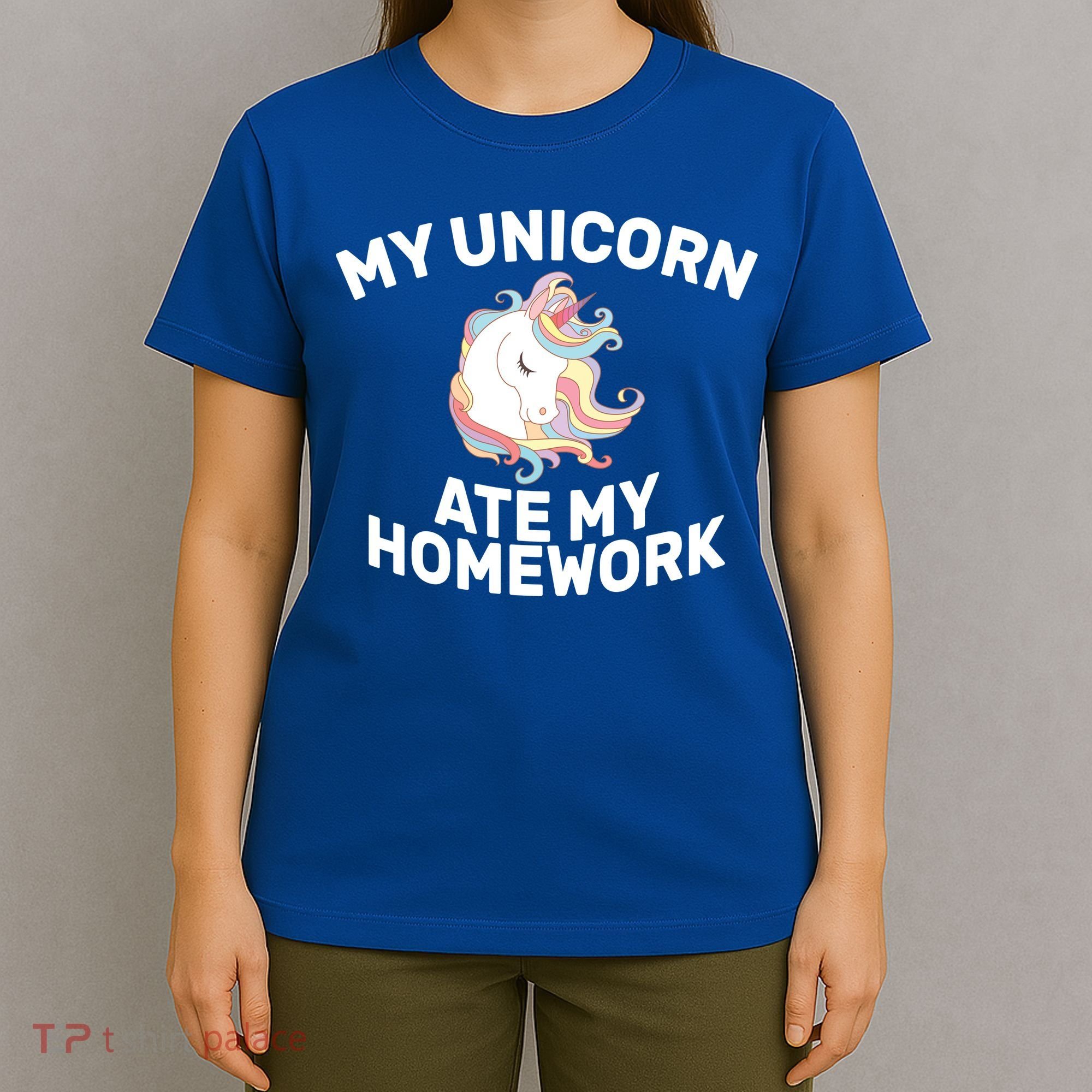 My Unicorn Ate My Homework T-Shirt