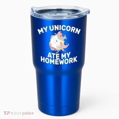 My Unicorn Ate My Homework Tumbler