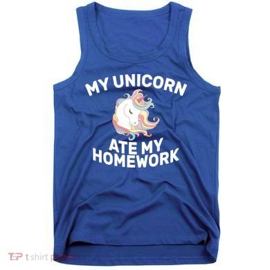 My Unicorn Ate My Homework Tank Top