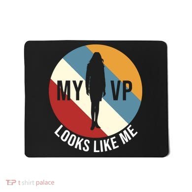 My VP Looks Like Me Mousepad