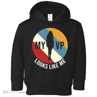 My VP Looks Like Me Toddler Hoodie