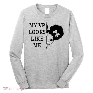 My VP Looks Like Me Cute Kamala Long Sleeve Shirt