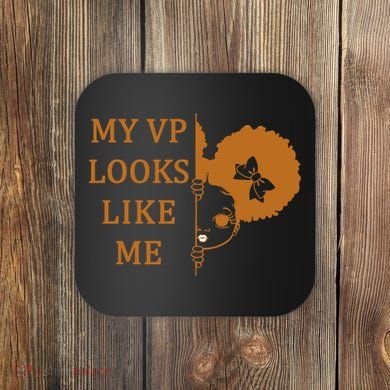My VP Looks Like Me Cute Kamala Coaster
