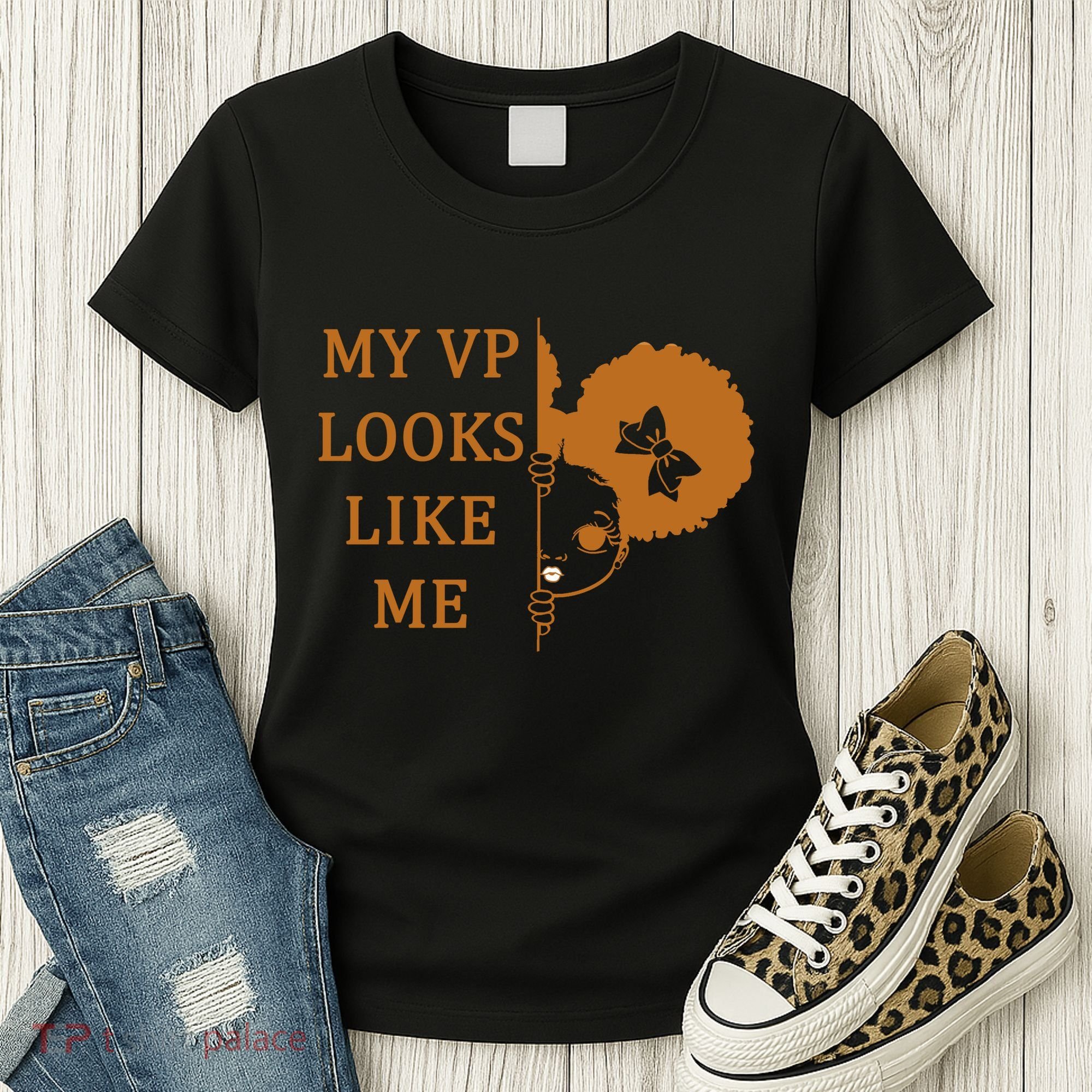 My VP Looks Like Me Cute Kamala Women's T-Shirt