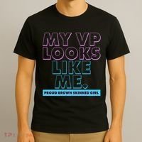 My VP Looks Like Me Proud Brown Skinned Girl T-Shirt thumb 3