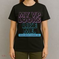 My VP Looks Like Me Proud Brown Skinned Girl T-Shirt thumb 4