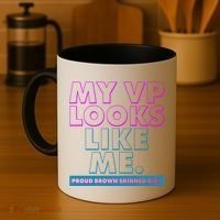 My VP Looks Like Me Proud Brown Skinned Girl Coffee Mug thumb 4