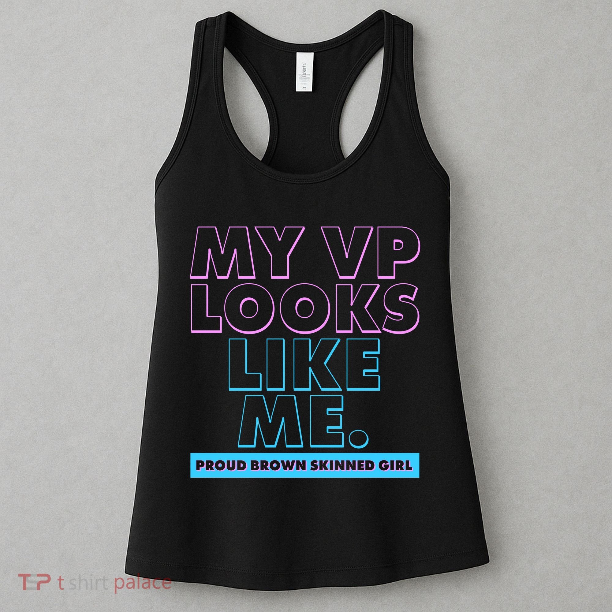 My VP Looks Like Me Proud Brown Skinned Girl Women's Tank Top