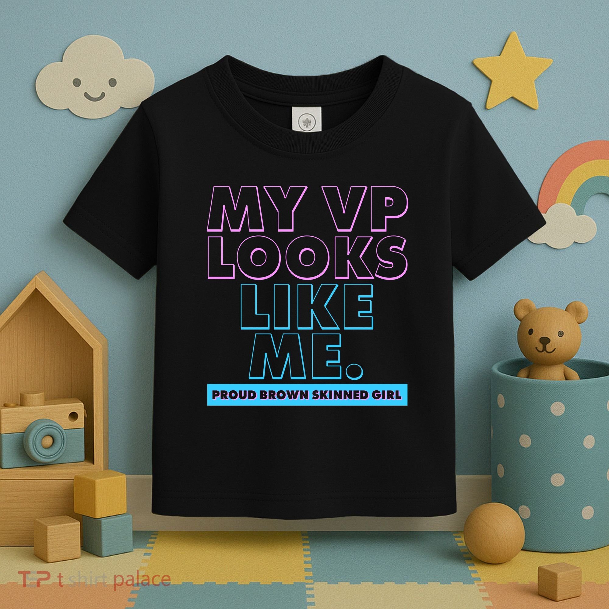 My VP Looks Like Me Proud Brown Skinned Girl Toddler T-Shirt