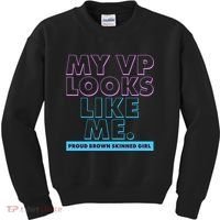 My VP Looks Like Me Proud Brown Skinned Girl Kids Sweatshirt thumb 0