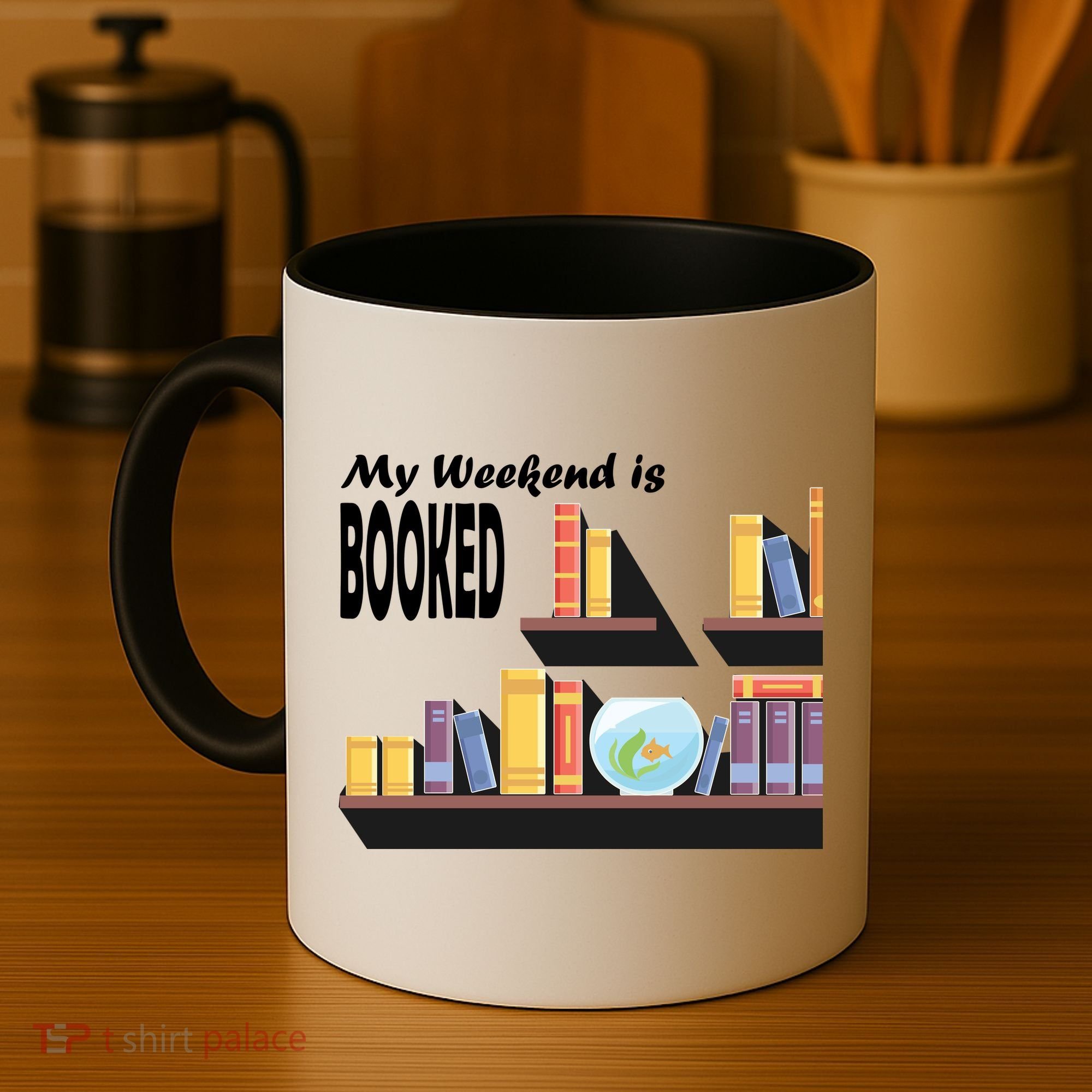 My Weekend Is Booked Coffee Mug