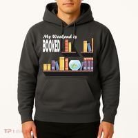 My Weekend Is Booked Hoodie thumb 2