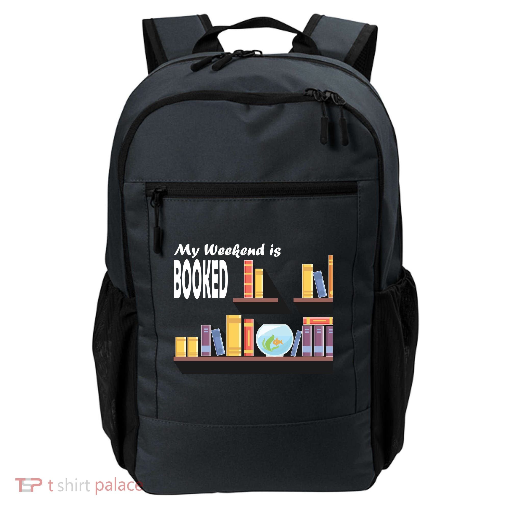 My Weekend Is Booked Backpack