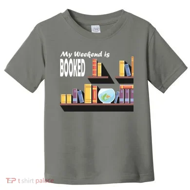 My Weekend Is Booked Toddler T-Shirt