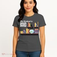 My Weekend Is Booked Women's T-Shirt thumb 4