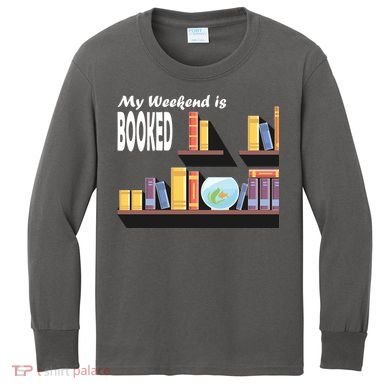 My Weekend Is Booked Kids Long Sleeve Shirt