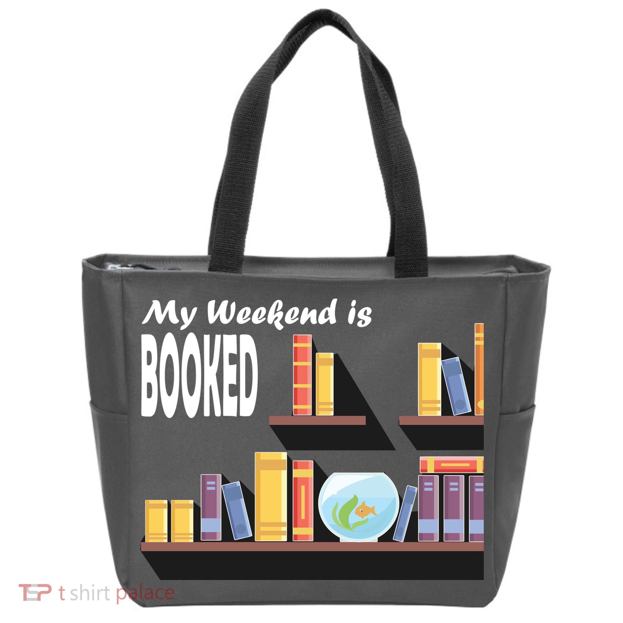 My Weekend Is Booked Tote Bag