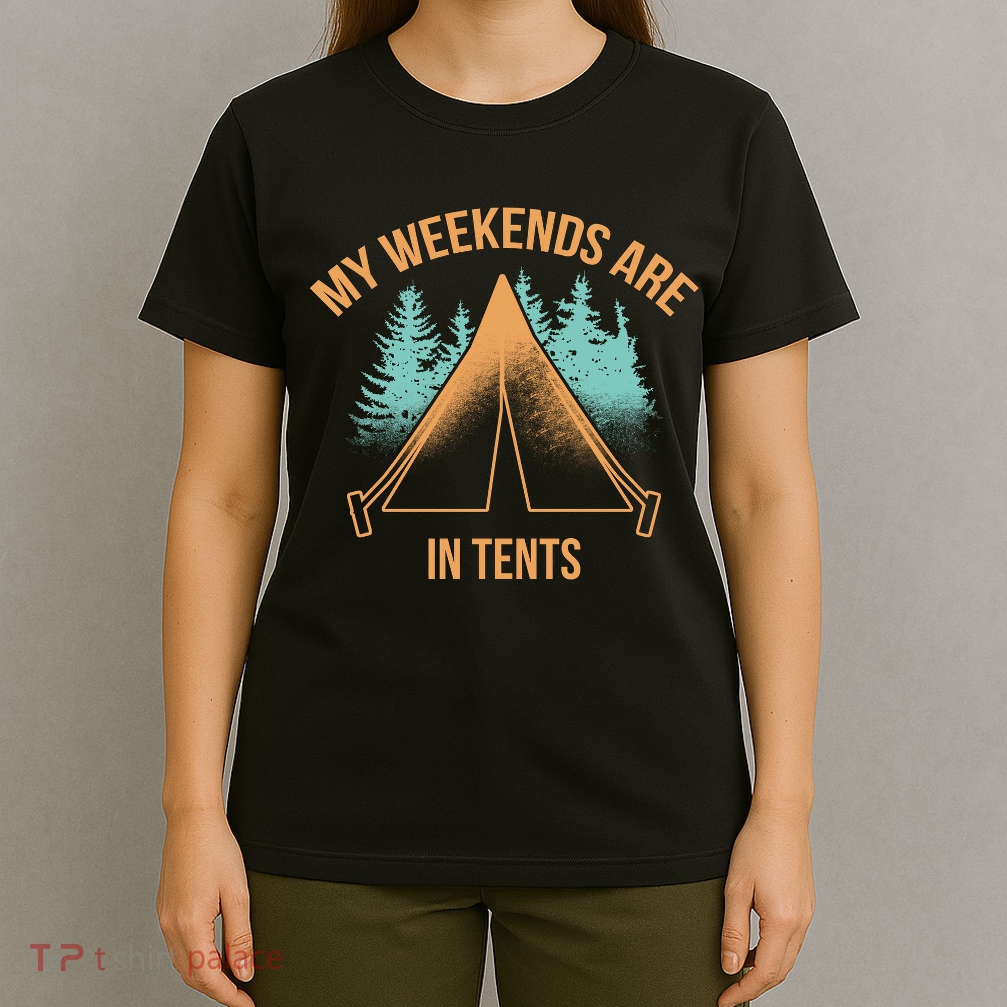 My Weekends Are In Tents T-Shirt