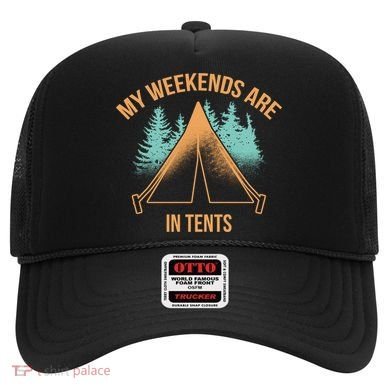 My Weekends Are In Tents Hat