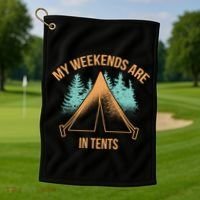 My Weekends Are In Tents Golf Towel thumb 1