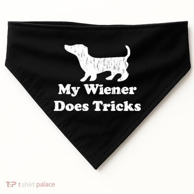 My Wiener Does Tricks USA-Made Doggie Bandana