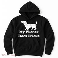 My Wiener Does Tricks Hoodie thumb 0