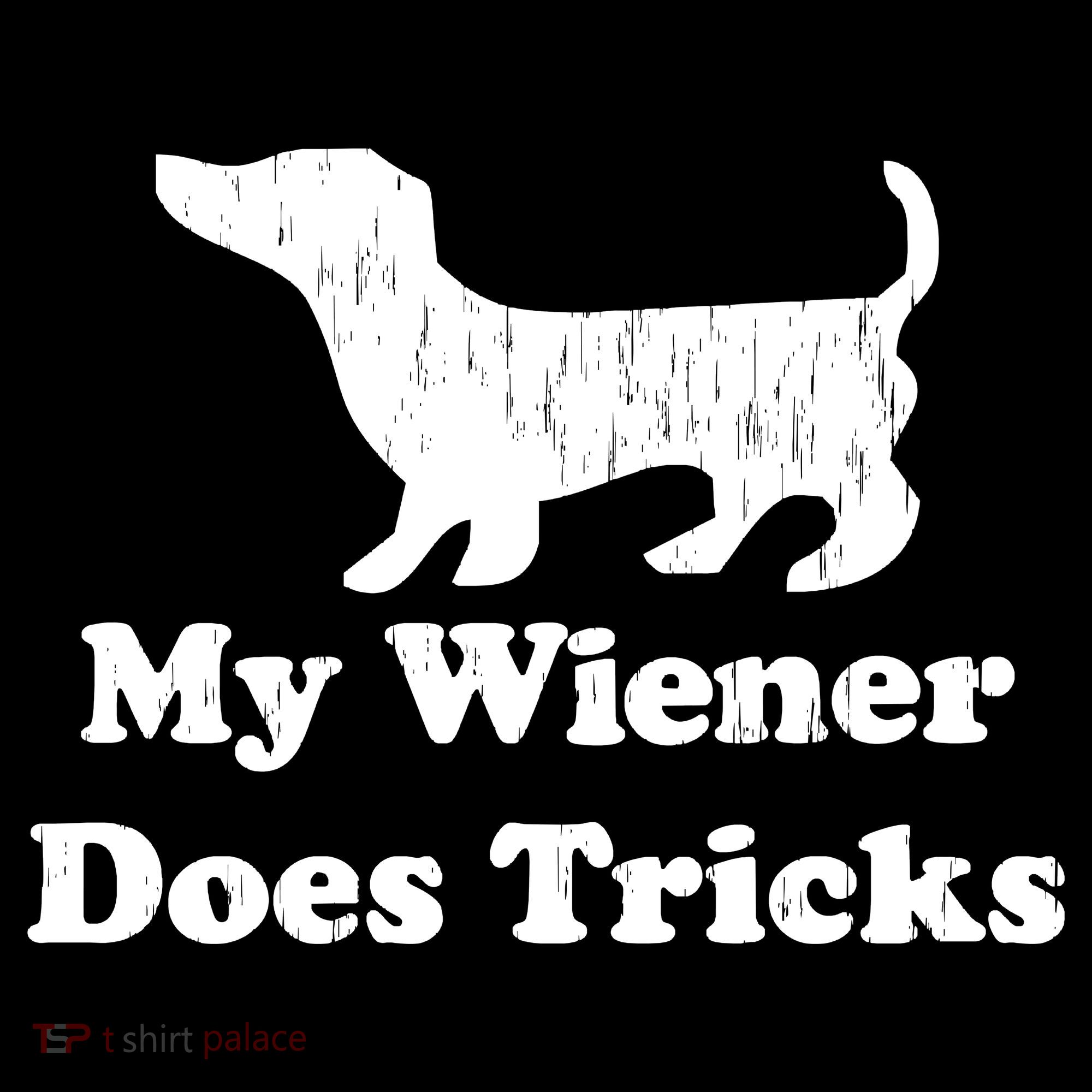 My Wiener Does Tricks Long Sleeve Shirt