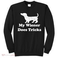 My Wiener Does Tricks Sweatshirt thumb 0