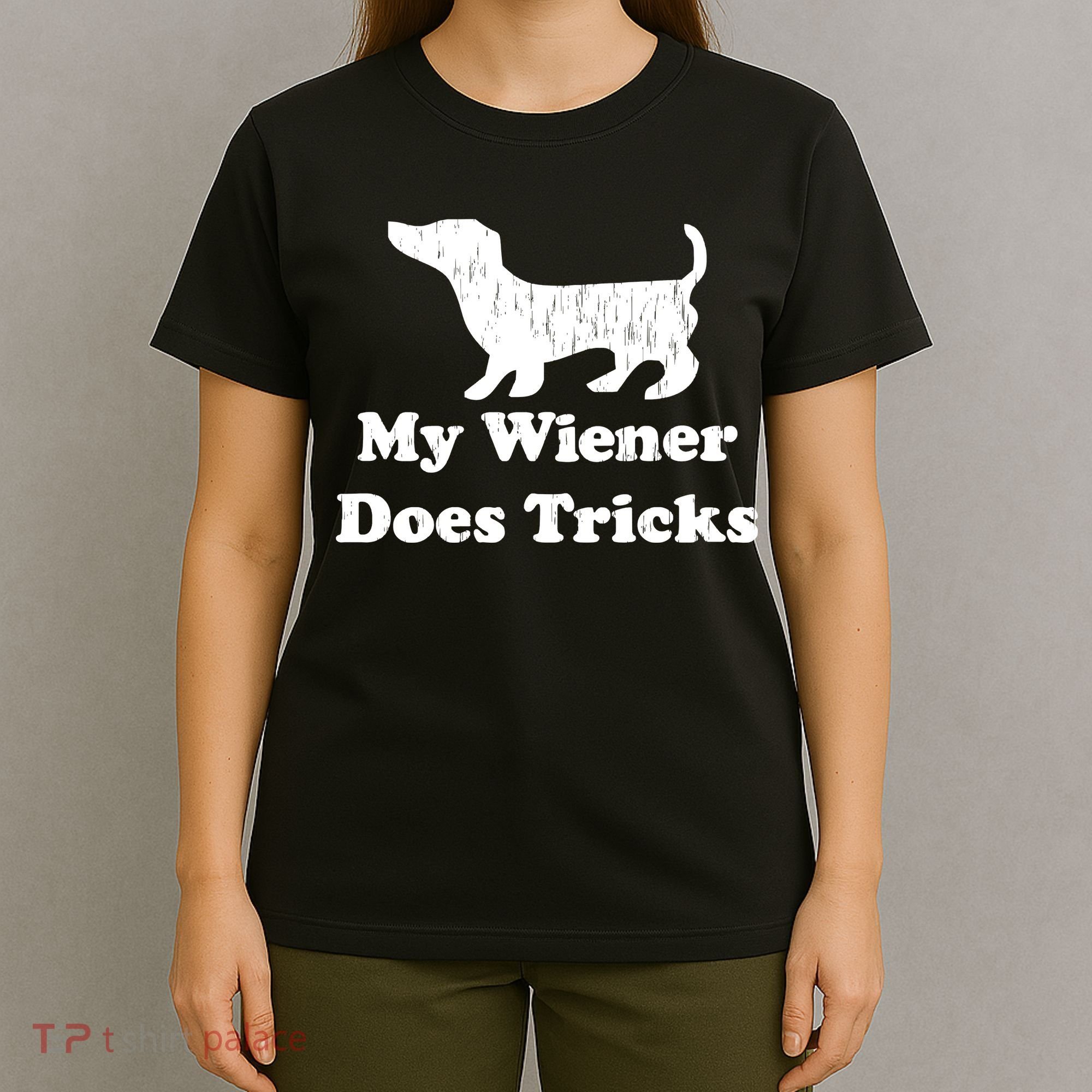 My Wiener Does Tricks T-Shirt