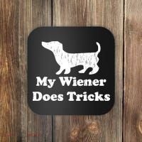 My Wiener Does Tricks Coaster thumb 0