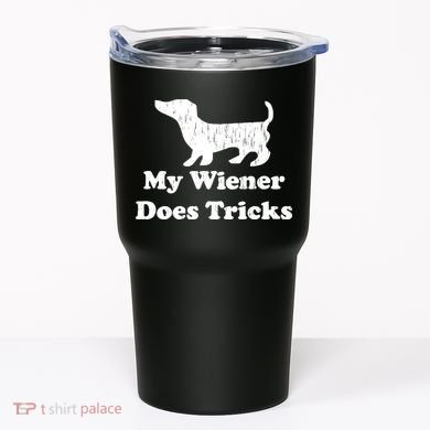 My Wiener Does Tricks Tumbler